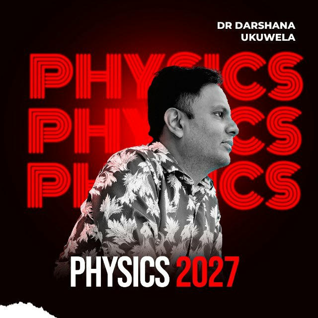 2027 Physics Theory | Dr Darshana Ukuwela