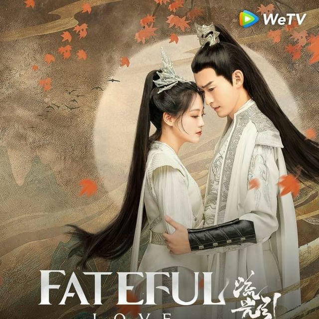 Fateful Love / Liu Guang Yin (Drama China 2024)