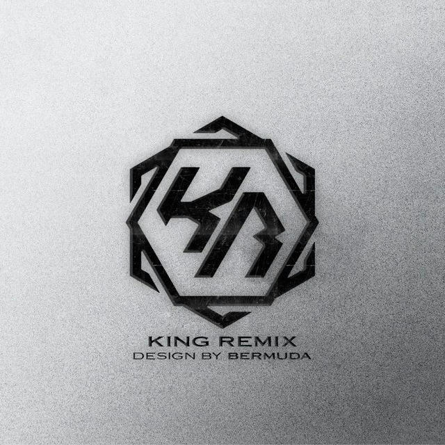 KING REMIX|کینگ ریمیکس