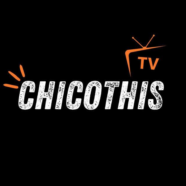 ChicothisTV 📺 ❤️😊