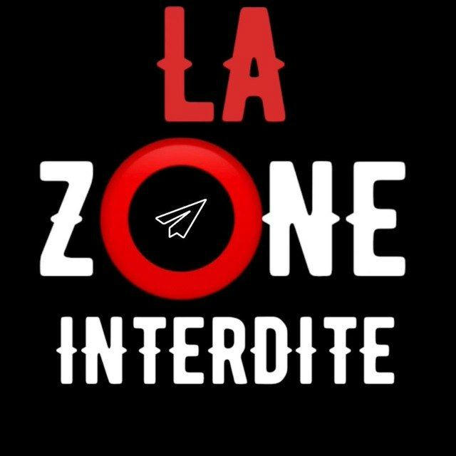 🚫 LAZONE INTERDITE 🚫