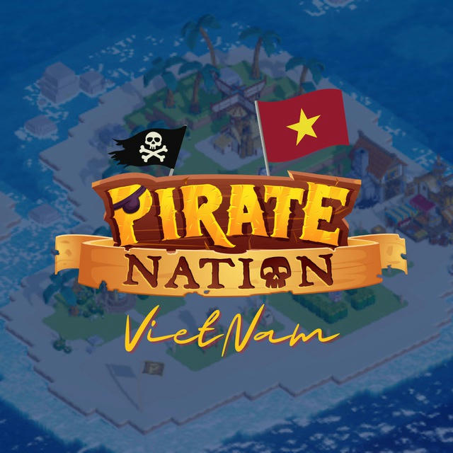 Pirate Nation Vietnam 🇻🇳⚓️ | Channel