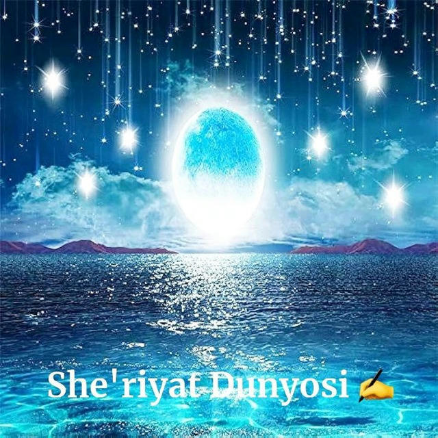 🎙SHE'RIYAT_DUNYOSI 🖌Moonlight 🌙