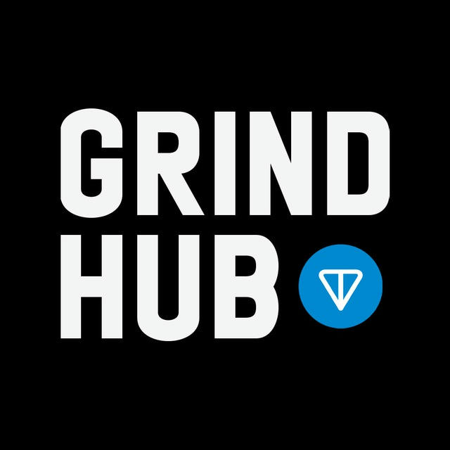 GRIND HUB - TON & CRYPTO