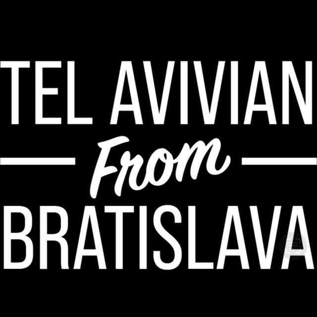 TelAvivian_From_Bratislava UNCENSORED