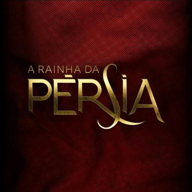 Série: A Rainha da Pérsia 👑