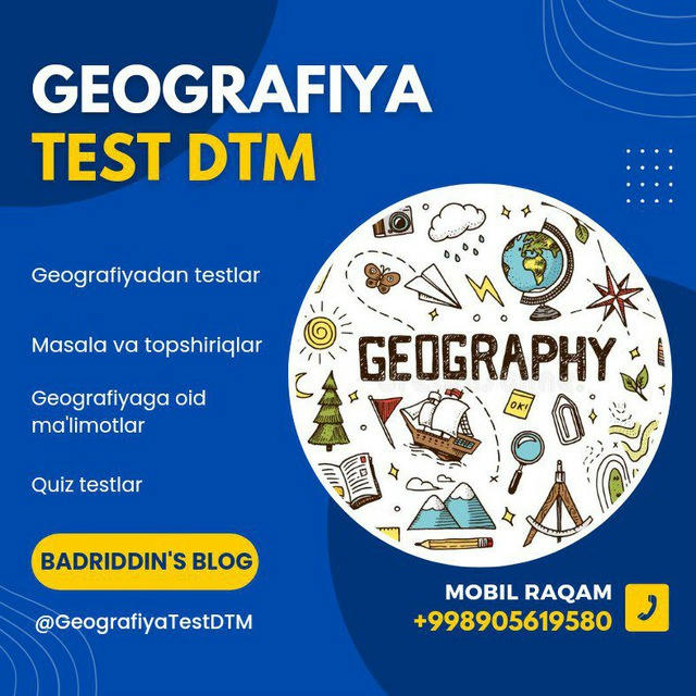 Geografiya Test DTM 🌍 || Badriddin Sobirov