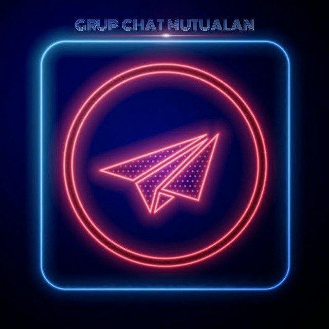 Grup Chat Mutualan