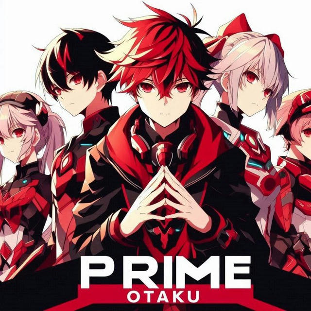 🈴️ PRIME OTAKU 🈴️