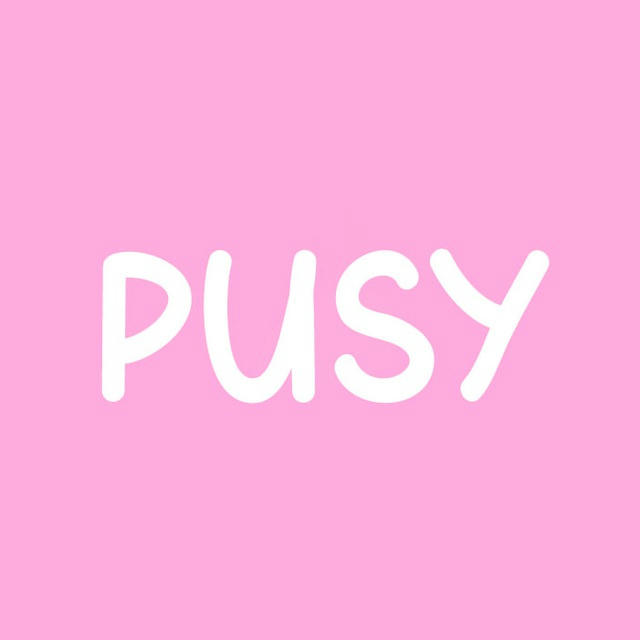 Pusy girl 💋