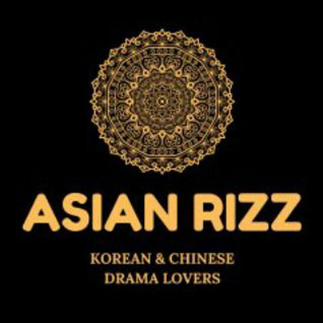 [ Asian Rizz ] Korean & Chinese Dramas Lovers