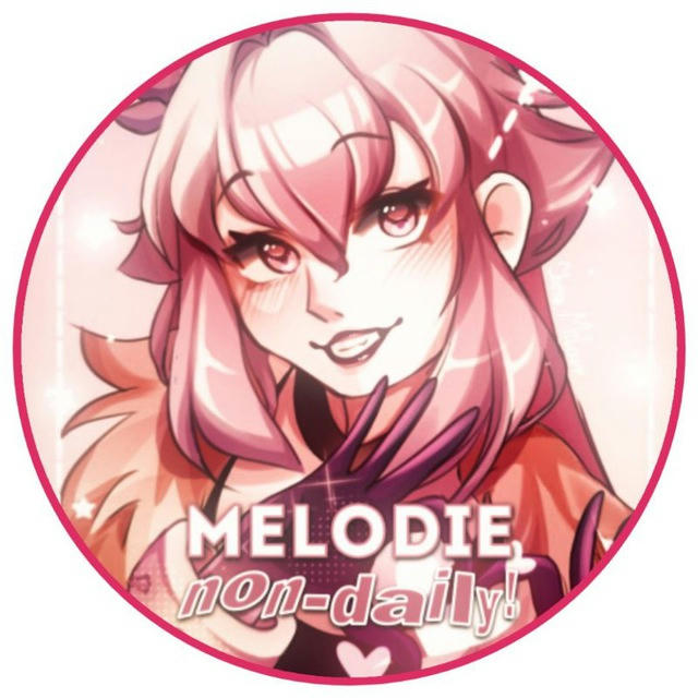 АРХИВ melodie (non)-daily ! ♪ 🎵🎀