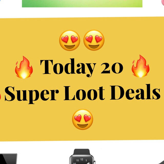 Today 20 Super Loot Deals