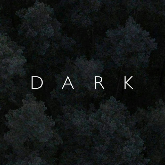 Dark.