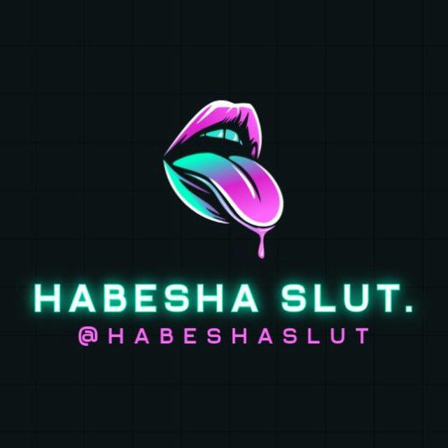 HABESHA SLUT