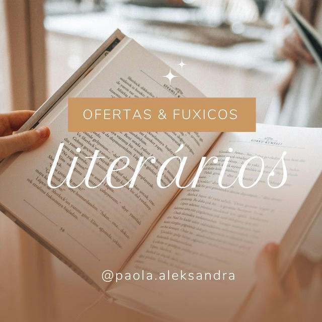 Ofertas & Fuxicos Literários ✨