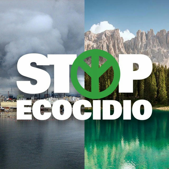 Stop Ecocide on Telegram by GRT : it's time to stop abusing our planet! No environmental abuse to animal / nature / environment
