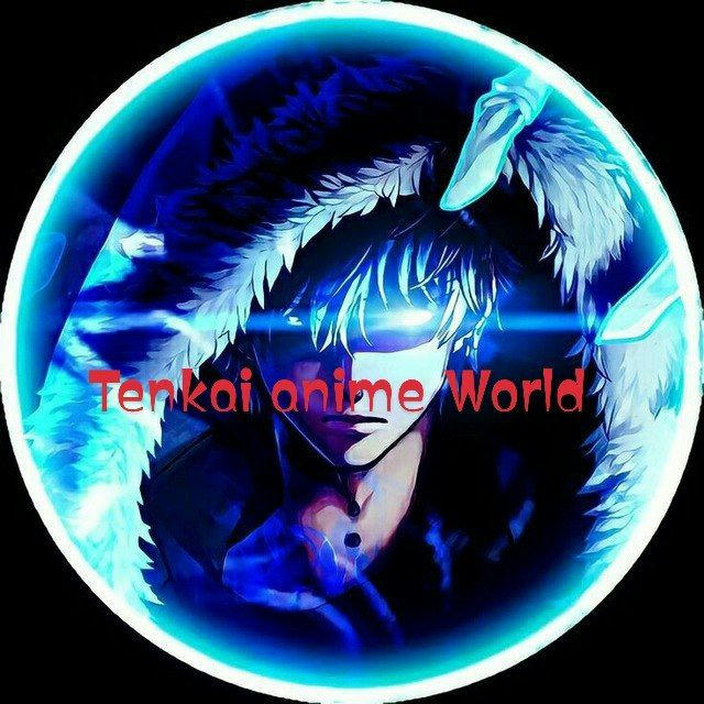 ⛩️ Tenkai anime World ⛩️🇯🇵