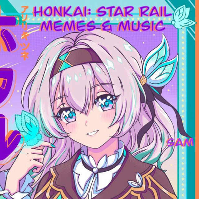 🍰 Honkai: Star Rail memes & music