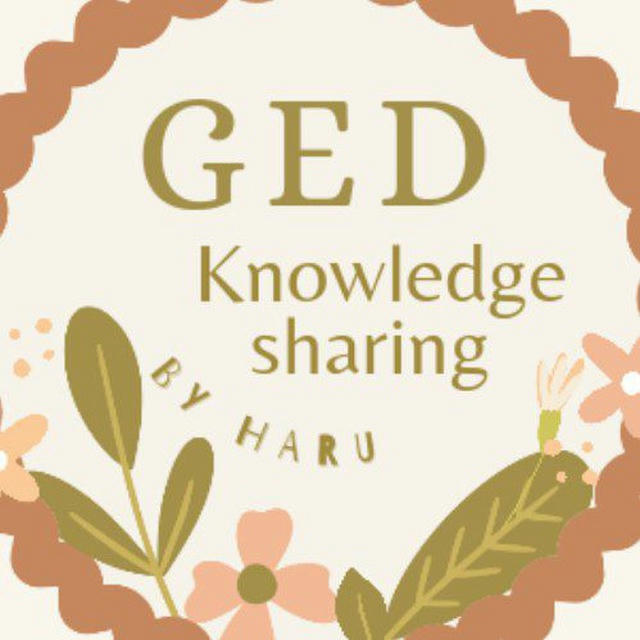 GED knowledge sharing by Haru✨