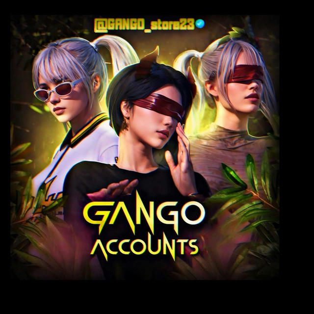 GANGO accounts 👑