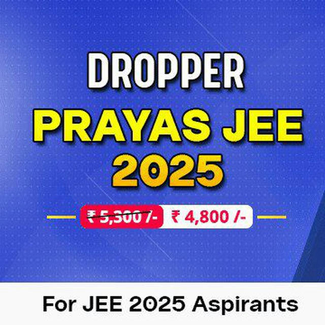 PRAYAS JEE 2025 DROPPERS BATCH PW