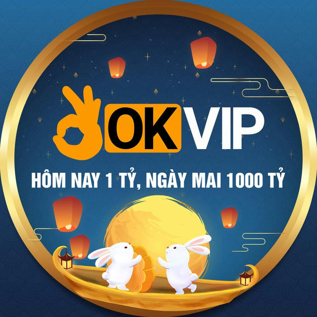 LIÊN MINH OKVIP - SỰ KIỆN HOT