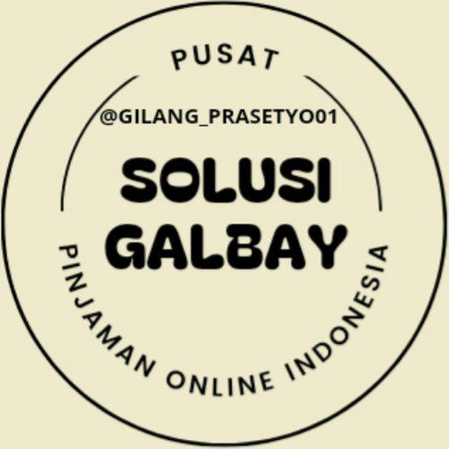 PUSAT SOLUSI GALBAY PINJAMAN ONLINE INDONESIA 🇮🇩
