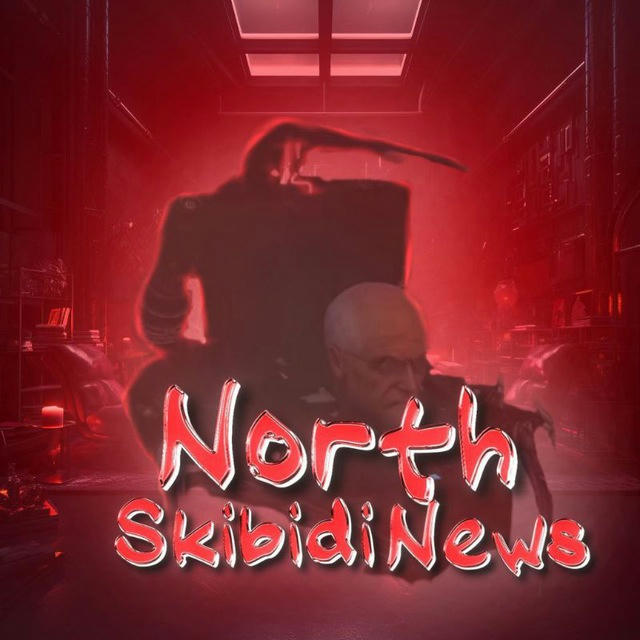 NorthSkibidiNews 🚽