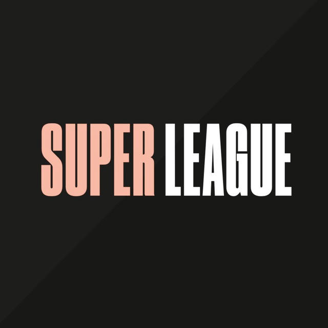 SUPER LEAGUE