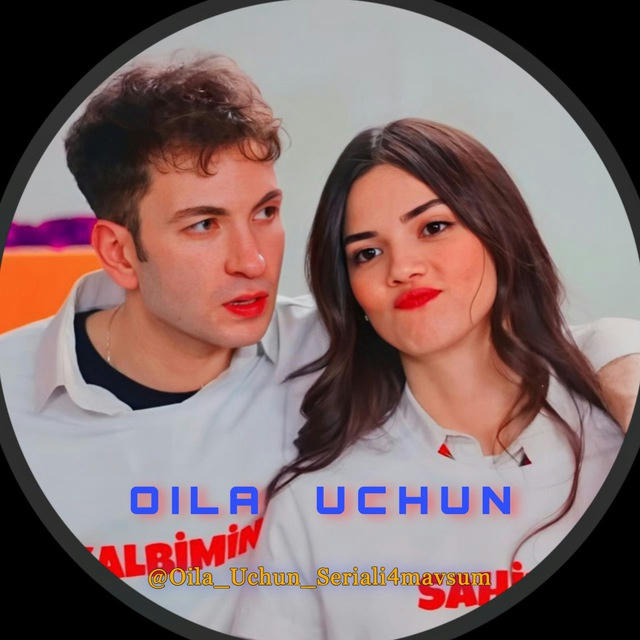 OILA UCHUN SERIALI ❤️‍🔥