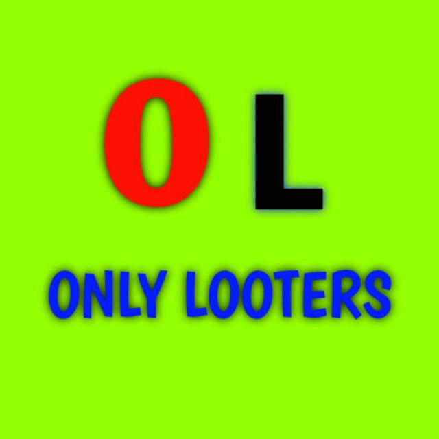 ONLY LOOTERS