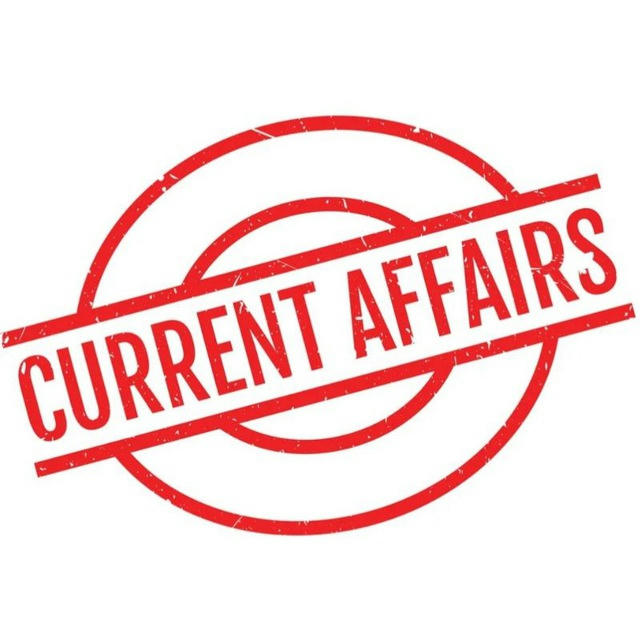 CURRENT AFFAIRS