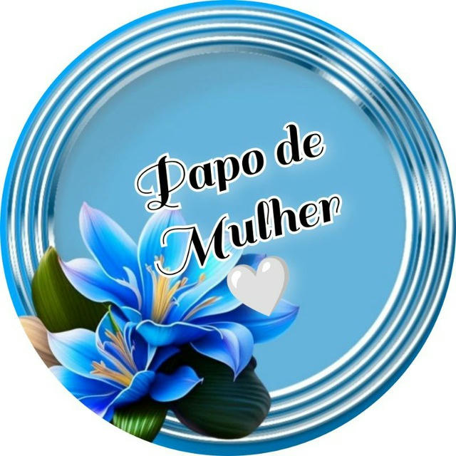 🪭 Papo de Mulher 🪭🎀