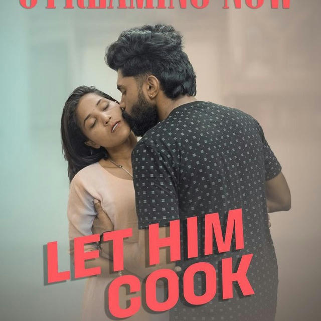 Let Him Cook 🔞 Malayalam Series HD Available HERE⬇️