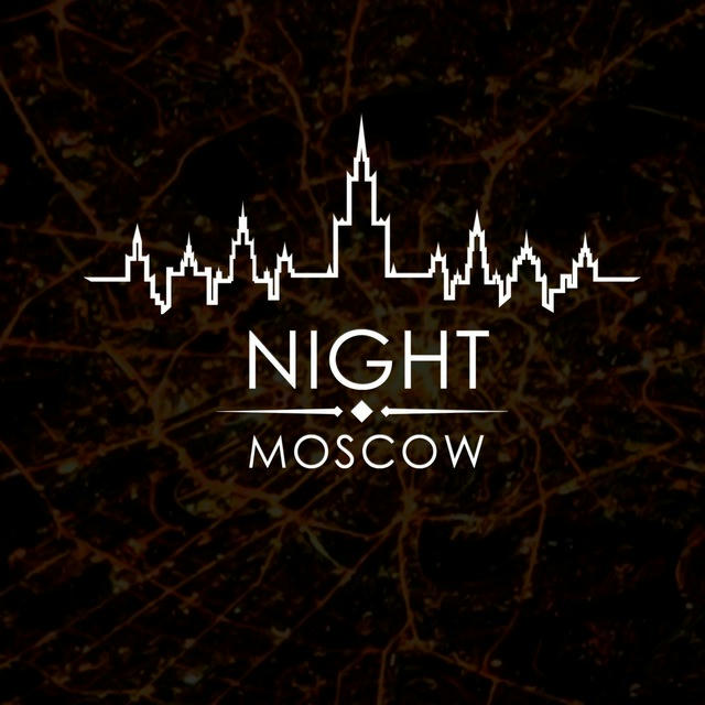NIGHT MOSCOW