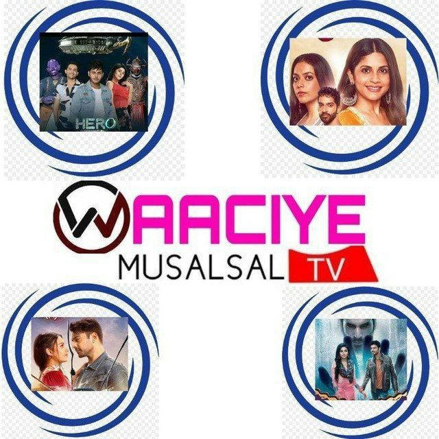 WAACIYE MUSALSAL TV