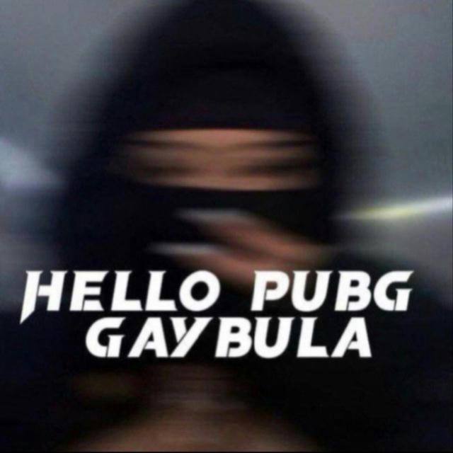 HELLO PUBG GAYBULA