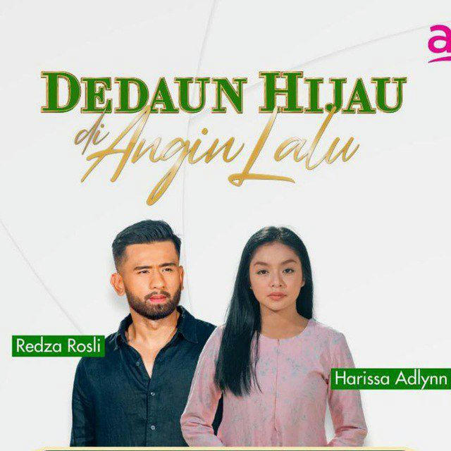 DEDAUN HIJAU DI ANGIN LALU