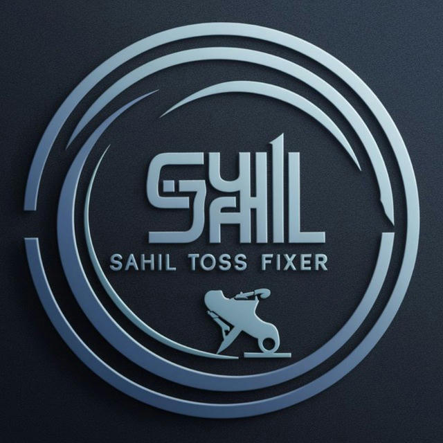 SAHIL TOSS FIXER]™🎭