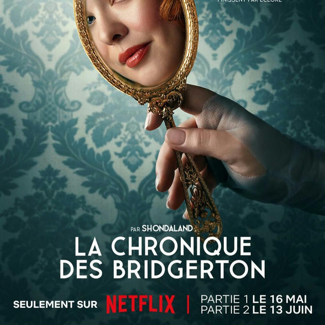 La Chronique des Bridgerton Saison 3 partie 2