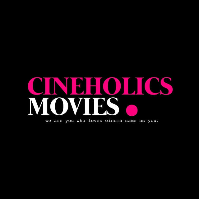 Cineholics Max Movies