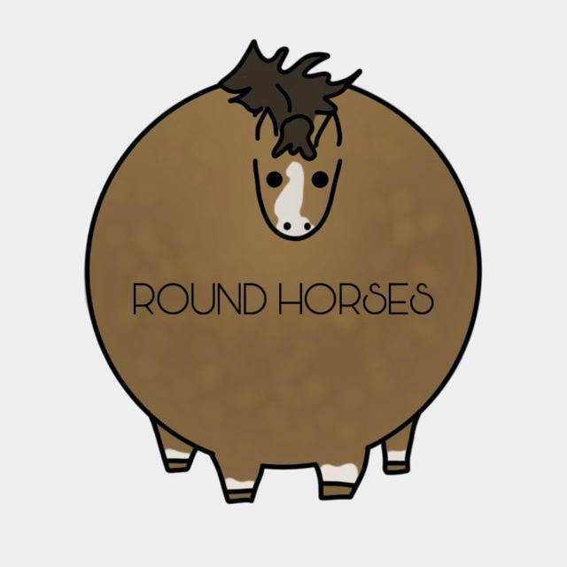 Round Horses