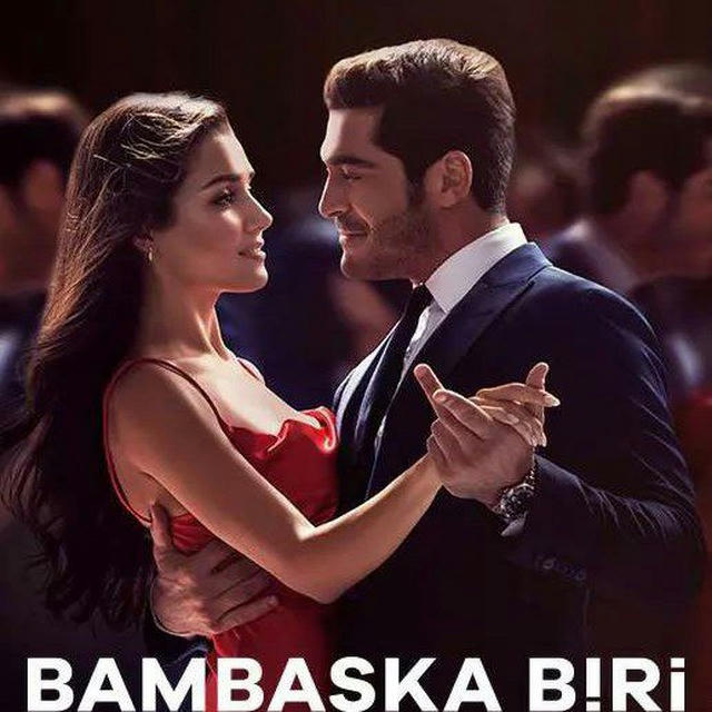 အဆိပ်သင့်ရင်ခွင်-Bambaşka Biri/Another Love -
