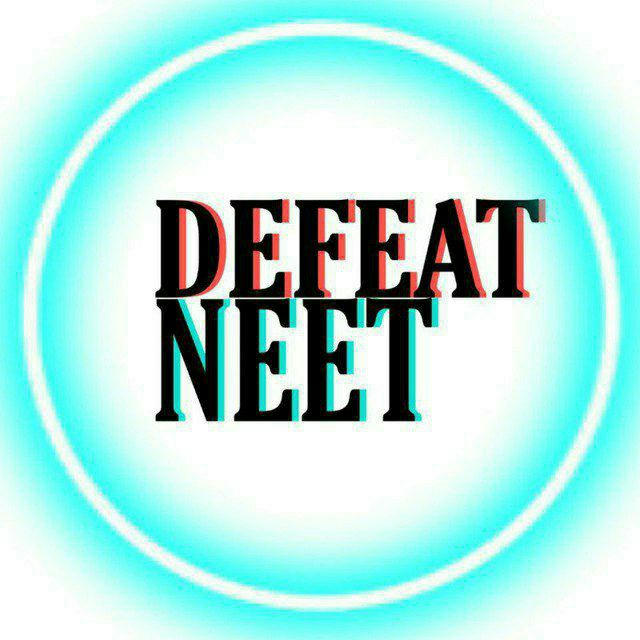 Defeat NEET ™
