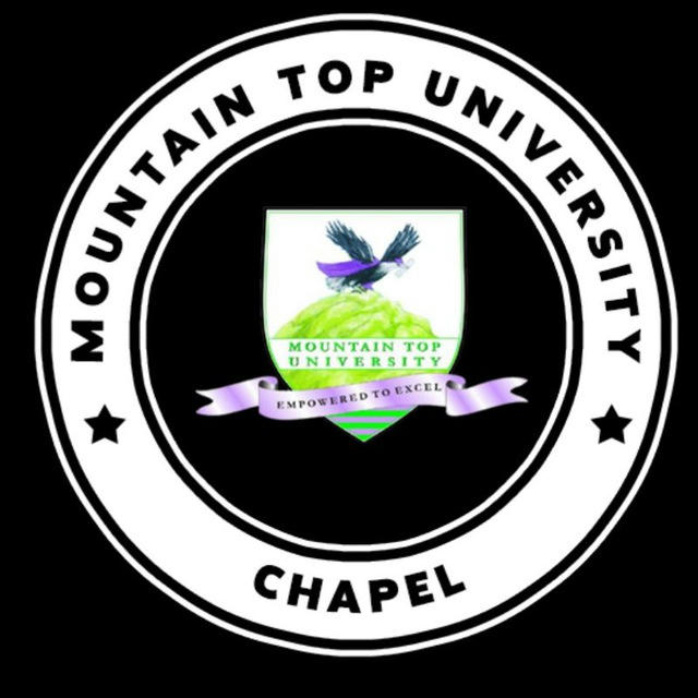 MOUNTAIN TOP UNIVERSITY CHAPEL