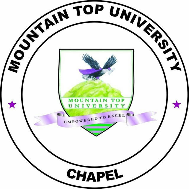 MOUNTAIN TOP UNIVERSITY CHAPEL