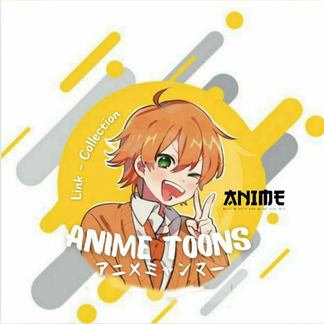 Anime Toons Myanmar