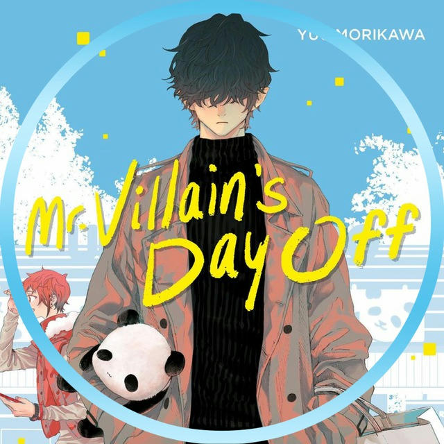 WA | Mr. Villain's Day Off 🦹‍♂️