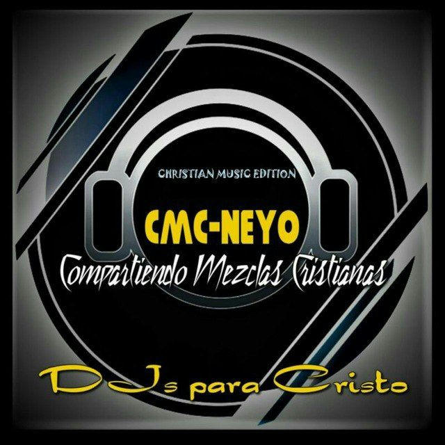 🎛MIXES CRISTIANOS🔊🔉 CMC-NEYO